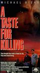 Film - A Taste for Killing