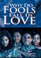 Film Why Do Fools Fall In Love