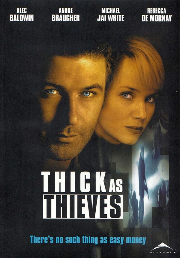 Thick As Thieves Hoți De Onoare 1999 Film Cinemagia Ro