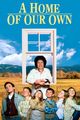 Film - A Home of our Own