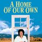Poster 1 A Home of our Own