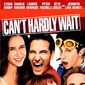 Poster 1 Can't Hardly Wait