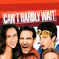Poster 2 Can't Hardly Wait