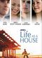 Film Life as a House