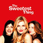 Poster 9 The Sweetest Thing