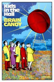 Poster Kids in the Hall: Brain Candy