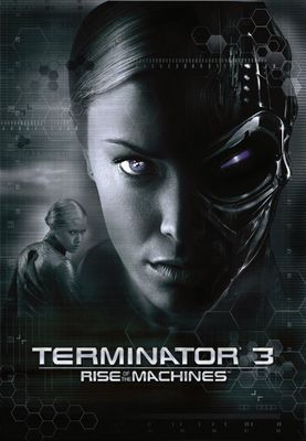 Terminator 3: Rise of the Machines