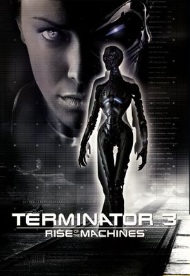 Terminator 3: Rise of the Machines