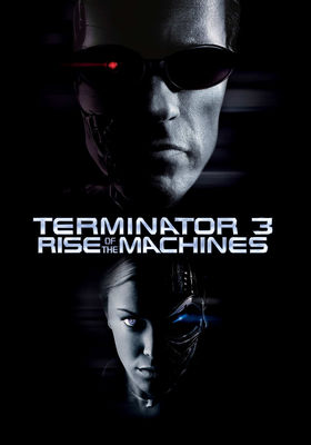 Terminator 3: Rise of the Machines