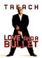 Film Love and a Bullet