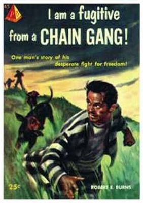 I Am a Fugitive from a Chain Gang