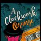 Poster 17 A Clockwork Orange