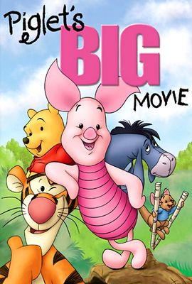 Piglet's Big Movie poster