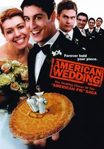Placintă americană - Nunta