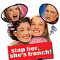 Poster 3 Slap Her, She's French!