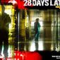 Poster 5 28 Days Later...