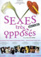 Film Sexes tres opposes