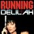 Running Delilah