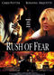 Film Rush of Fear