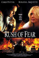 Film - Rush of Fear