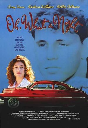 Oh What A Night O Noapte De Pomina 1992 Film Cinemagia Ro