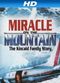 Film The Miracle on the Mountain: Kincaid Family Story
