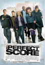 Film - The Perfect Score