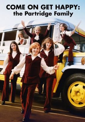 Come On, Get Happy: The Partridge Family Story poster