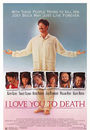 Film - I Love You to Death