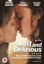 Film - Lost and Delirious