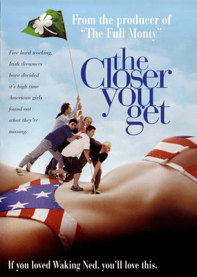 The Closer You Get poster