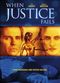 Film When Justice Fails