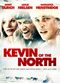 Film Kevin of the North