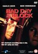 Film - Bad Day On the Block