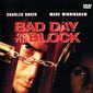 Poster 1 Bad Day On the Block