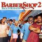 Poster 2 Barbershop 2: Back in Business