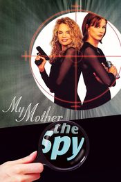 Poster My Mother, the Spy