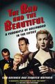 Film - The Bad and the Beautiful