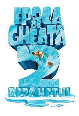 Poster Ice Age 2: The Meltdown (2006) - Poster Epoca de Gheață 2