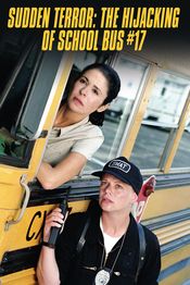 Poster Sudden Terror: The Hijacking of School Bus #17