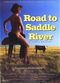 Film Road to Saddle River