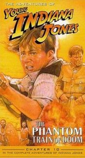 Poster The Adventures of Young Indiana Jones: The Phantom Train of Doom