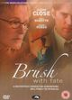 Film - Brush with Fate