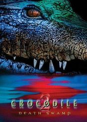 Poster Crocodile 2: Death Swamp