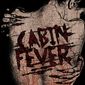 Poster 5 Cabin Fever