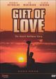 Film - A Gift of Love: The Daniel Huffman Story