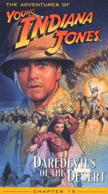 The Adventures of Young Indiana Jones: Daredevils of the Desert poster