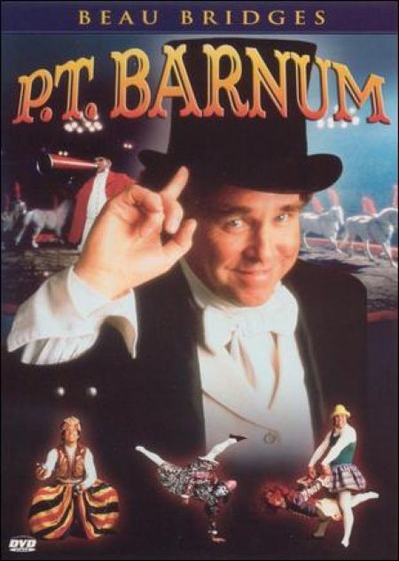 P.T. Barnum - P.T. Barnum (1999) - Film - CineMagia.ro