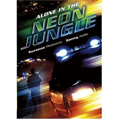 Alone in the Neon Jungle poster