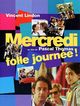 Film - Mercredi, folle journee!